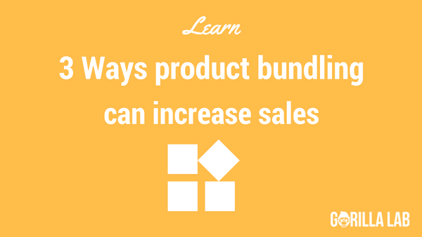 3 Ways product bundling can increase sales